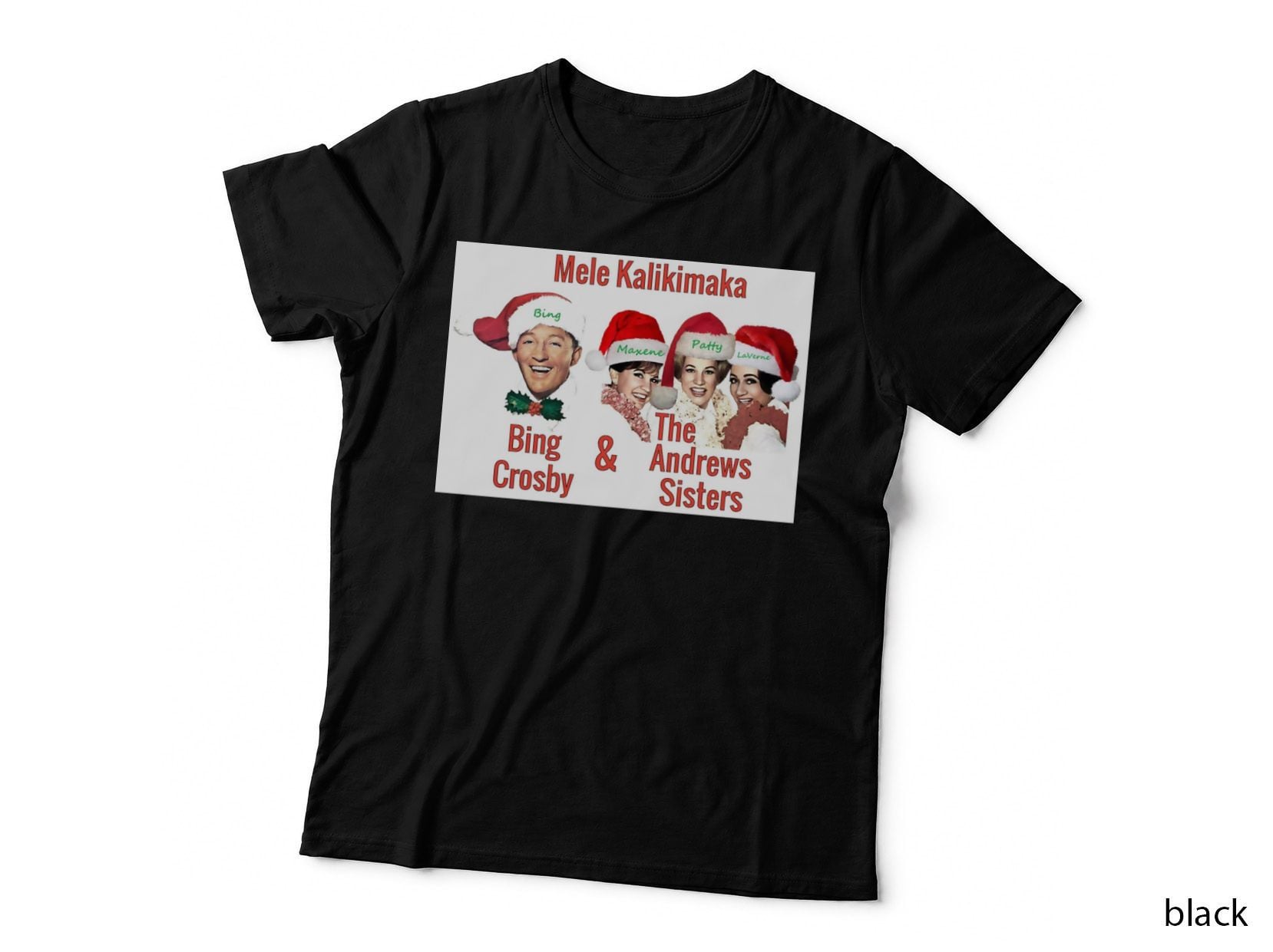 Mele Kalikimaka - Bing Crosby & the Andrews Sisters T-Shirt