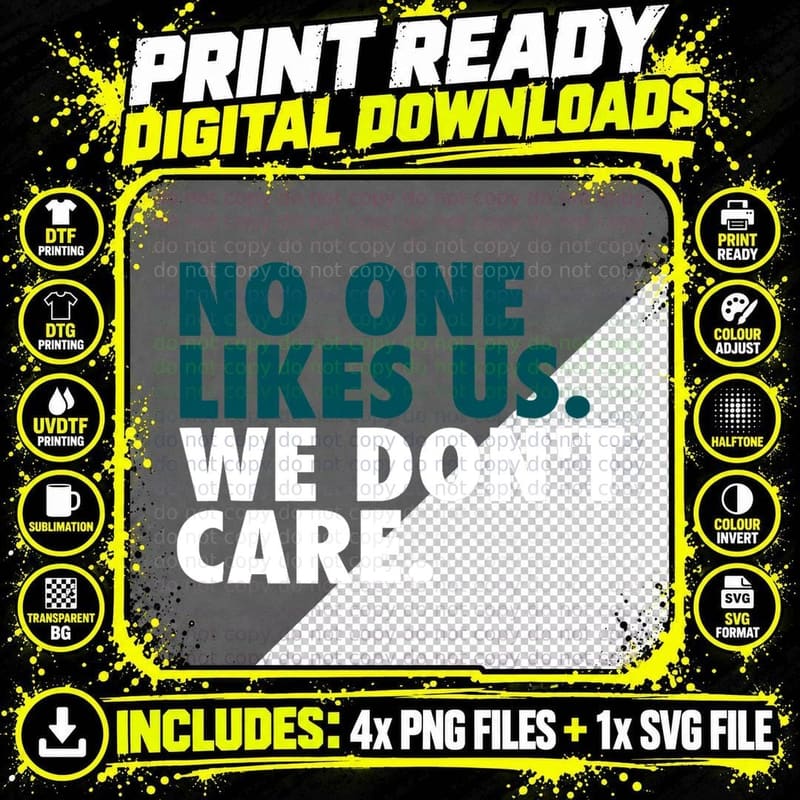 No One Likes Us We Don't Care Shirt for Philly Fans Png SVG Digital Bundle