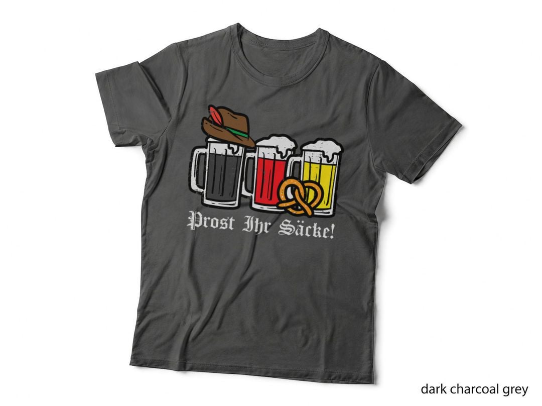 Oktoberfest Prost Ihr Sacke German Costume Men Women Kids T-Shirt