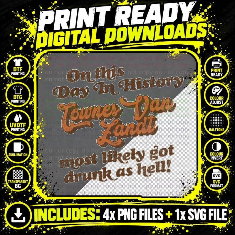 On This Day in History, Townes... T-Shirt Png SVG Digital Bundle