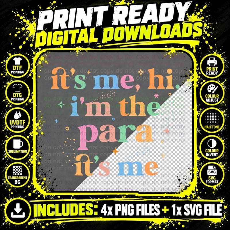 Paraprofessional Paraeducator It's Me Hi I'm the Para Png SVG Digital Bundle