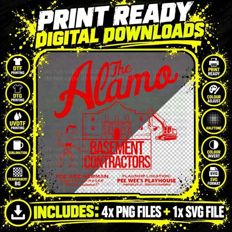 Pee Wee Herman's Alamo Basement Contractors T-Shirt Png SVG Digital Bundle