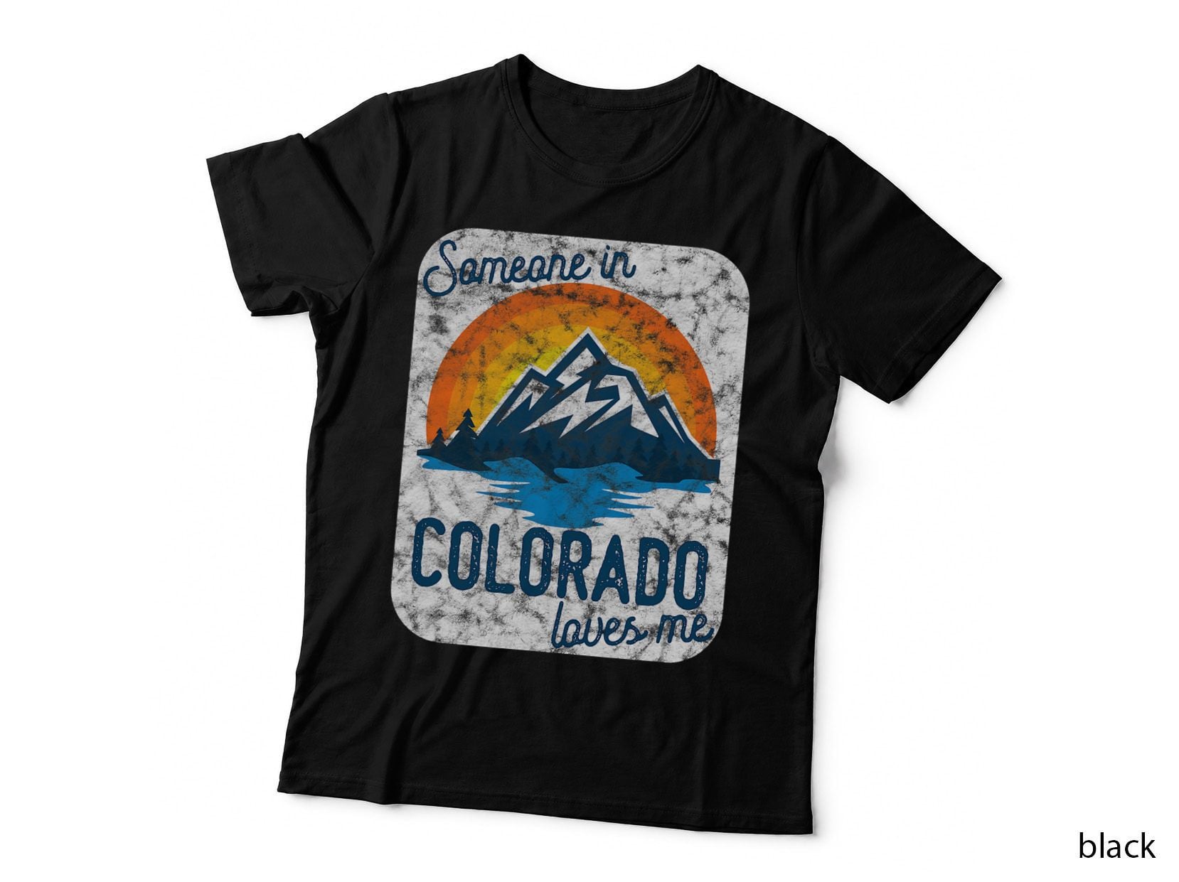 Someone in Colorado Loves Me T-Shirt