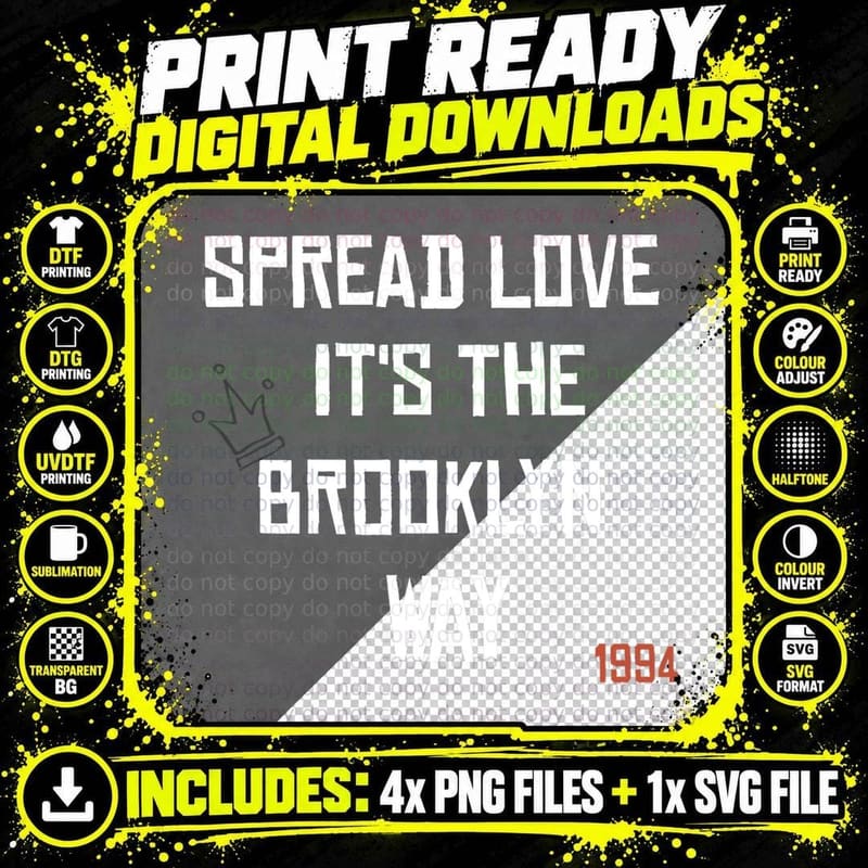Spread Love It's the Brooklyn Way T Shirt Png SVG Digital Bundle