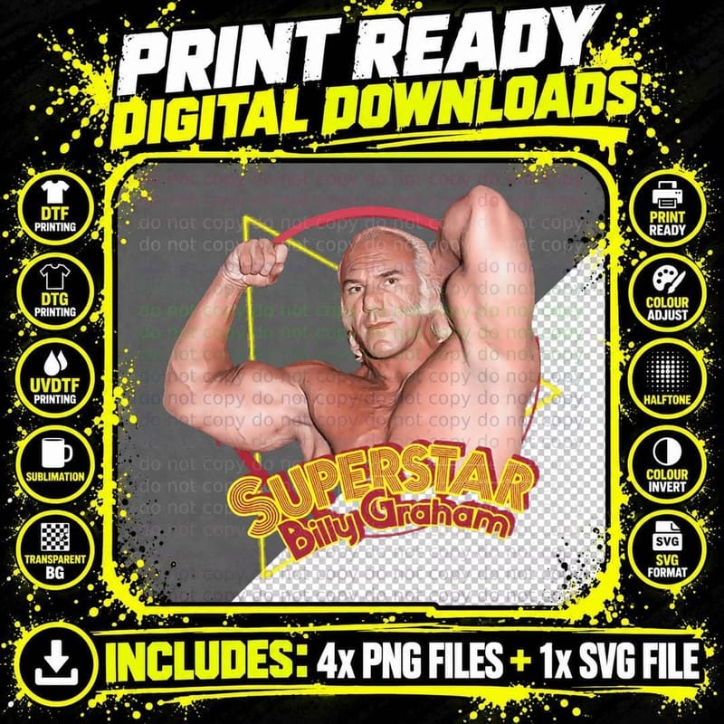 Superstar Billy Graham T-Shirt Png SVG Digital Bundle