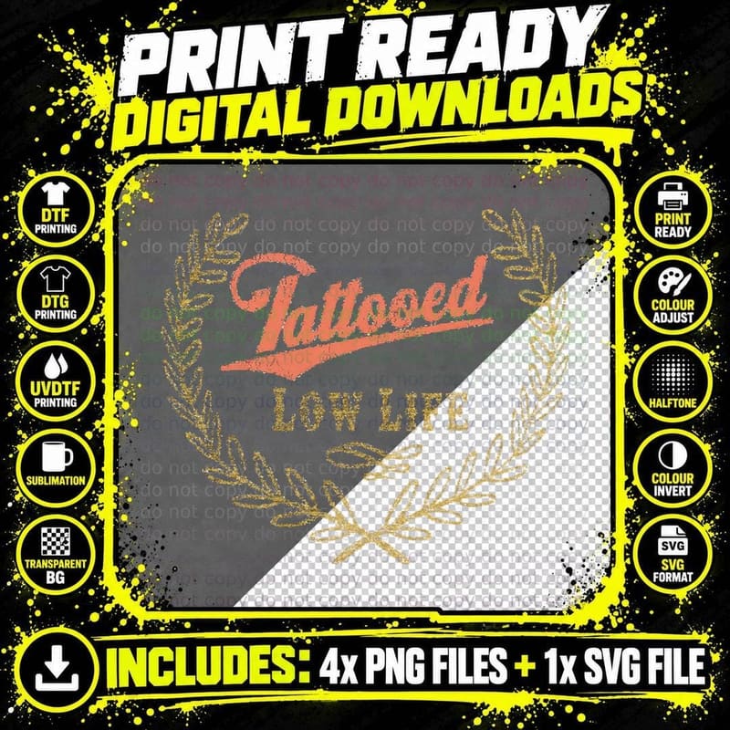 Tattooed Low Life T-Shirt Png SVG Digital Bundle