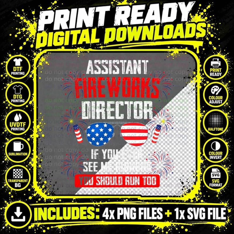 Assistant Fireworks Director If You See Assistant Png SVG Digital Bundle