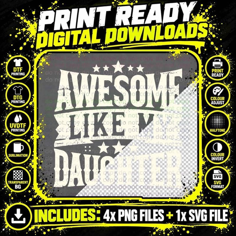 Awesome Just Like My Daughter Fathers Day T-Shirt Png SVG Digital Bundle