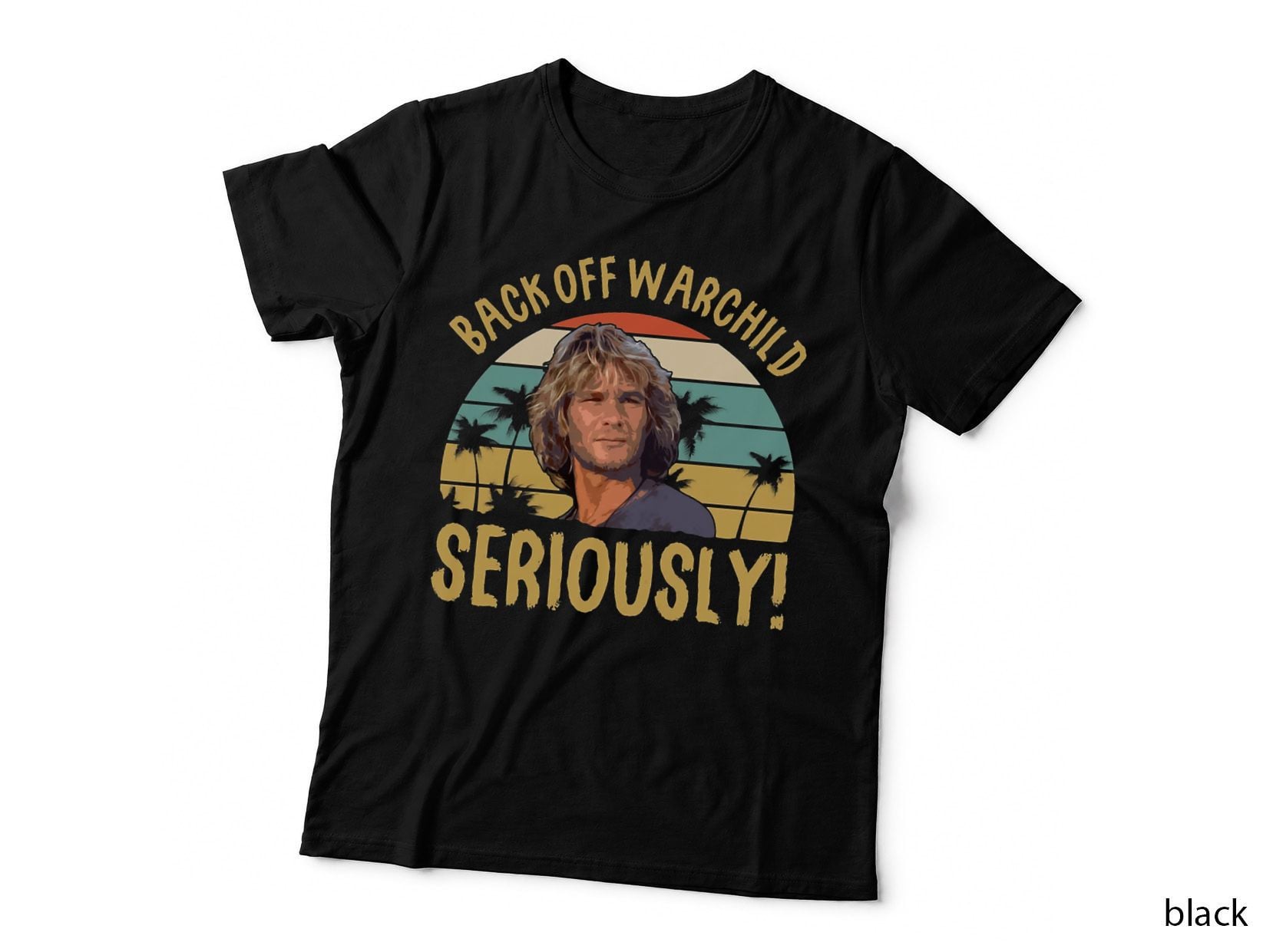 Back off Warchild Seriously Point Break T-Shirt