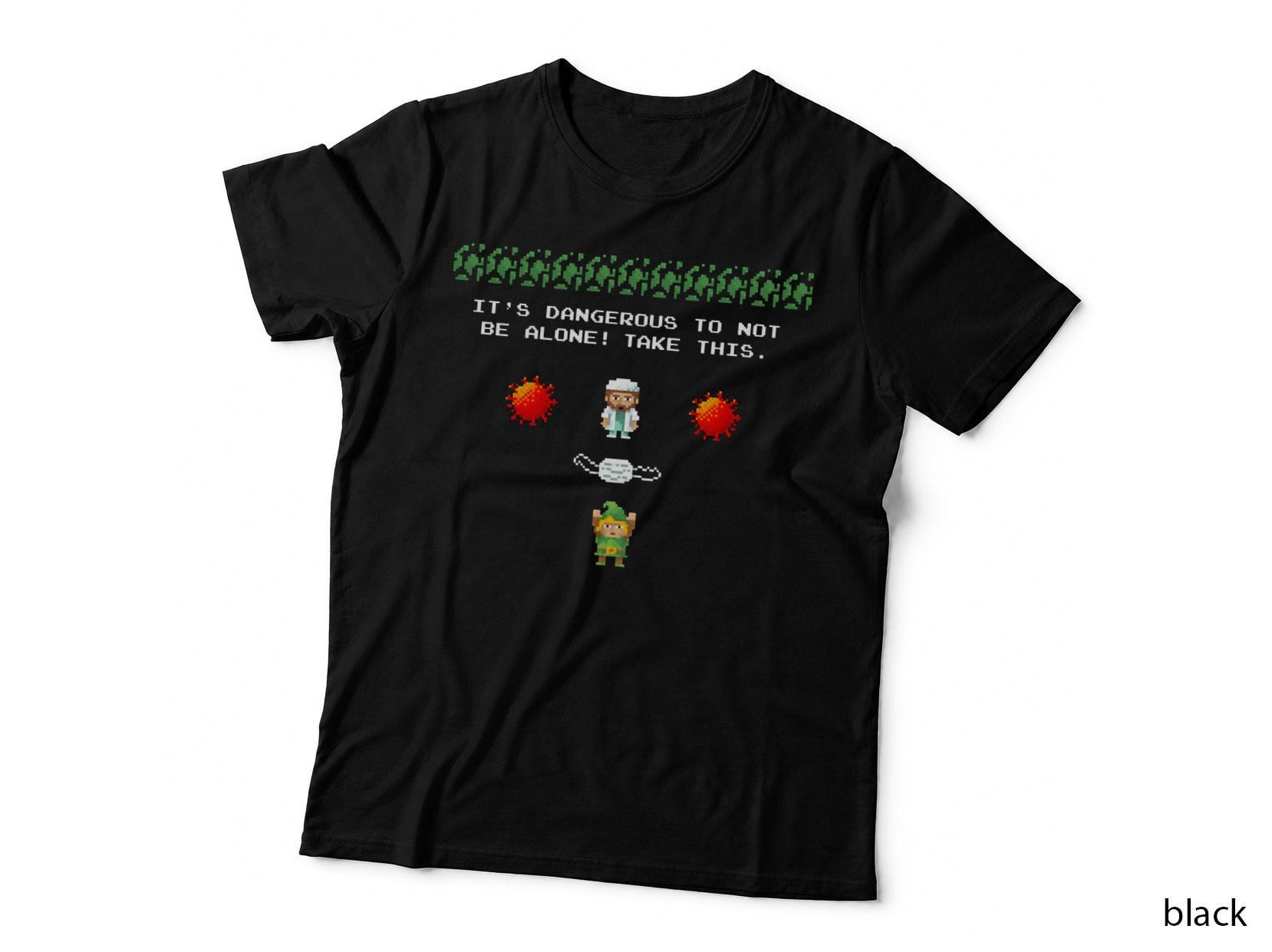 Dangerous to Not Wear a Mask T-Shirt