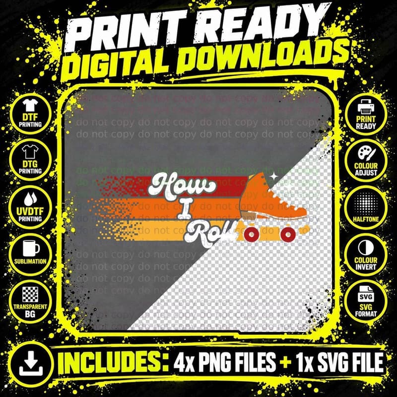 How I Roll - Roller Skating T-Shirt Png SVG Digital Bundle