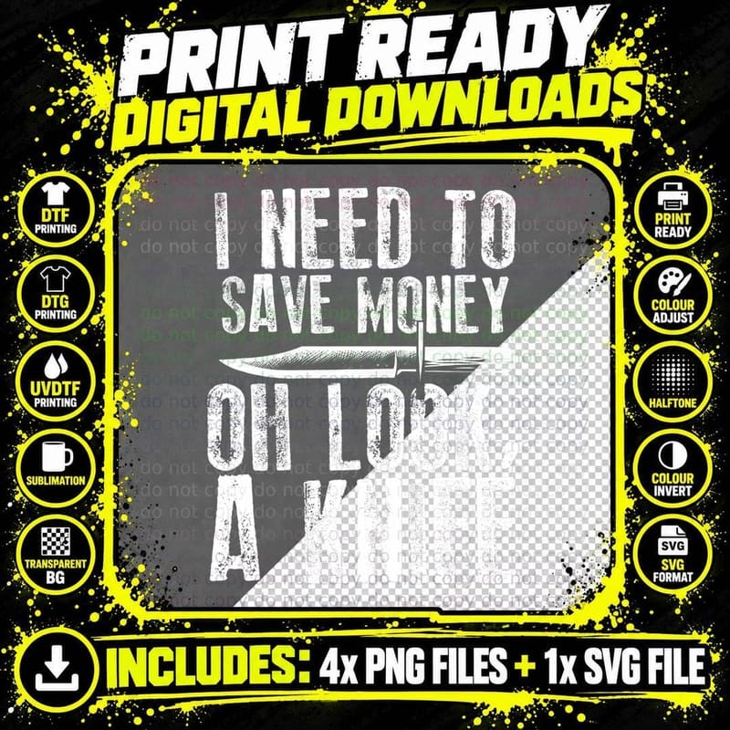 I Need to Save Oh Look a Knife Pocket Knife Collector Png SVG Digital Bundle