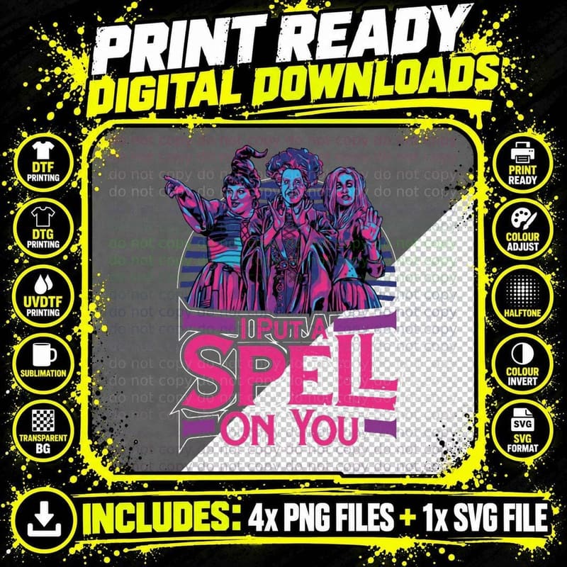 I Put a Spell on You - Hocus Pocus T-Shirt Png SVG Digital Bundle