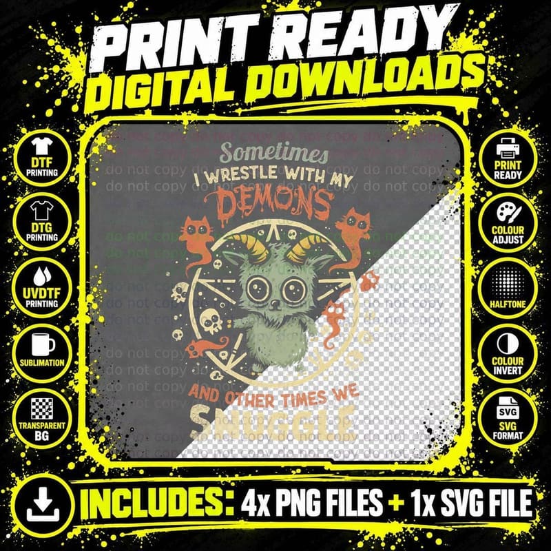 I Wrestle with My Demons T-Shirt Png SVG Digital Bundle