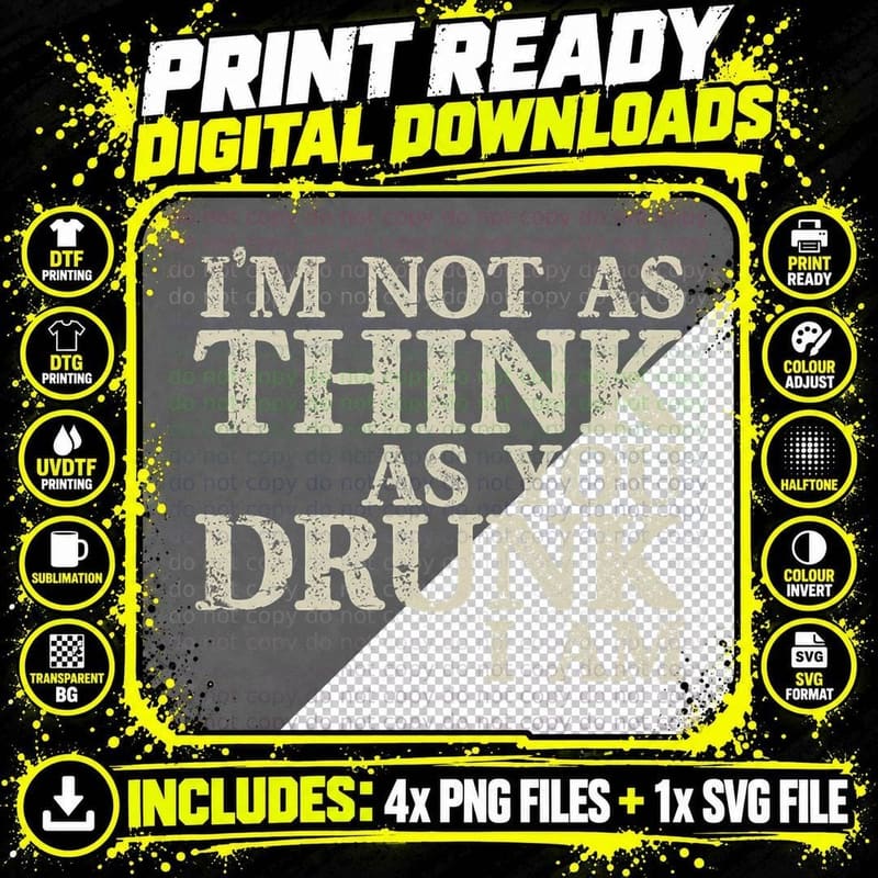 I'm Not as Think T-Shirt Png SVG Digital Bundle