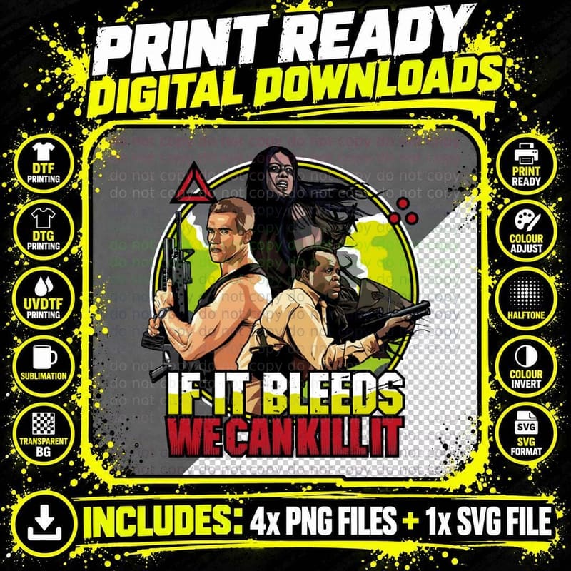 If It Bleeds We Can Kill It - Predator T-Shirt Png SVG Digital Bundle