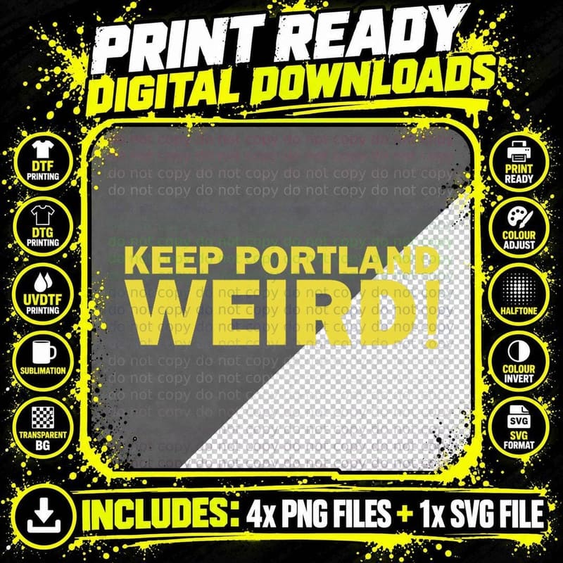 Keep Portland Weird T-Shirt Png SVG Digital Bundle
