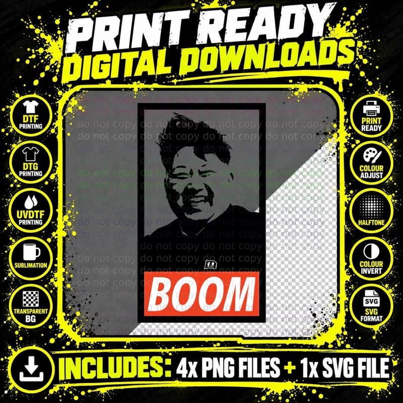 Kim Jong Un BOOM T-Shirt Png SVG Digital Bundle