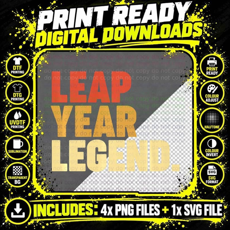 Leap Year Legend Graphic T-Shirt Png SVG Digital Bundle