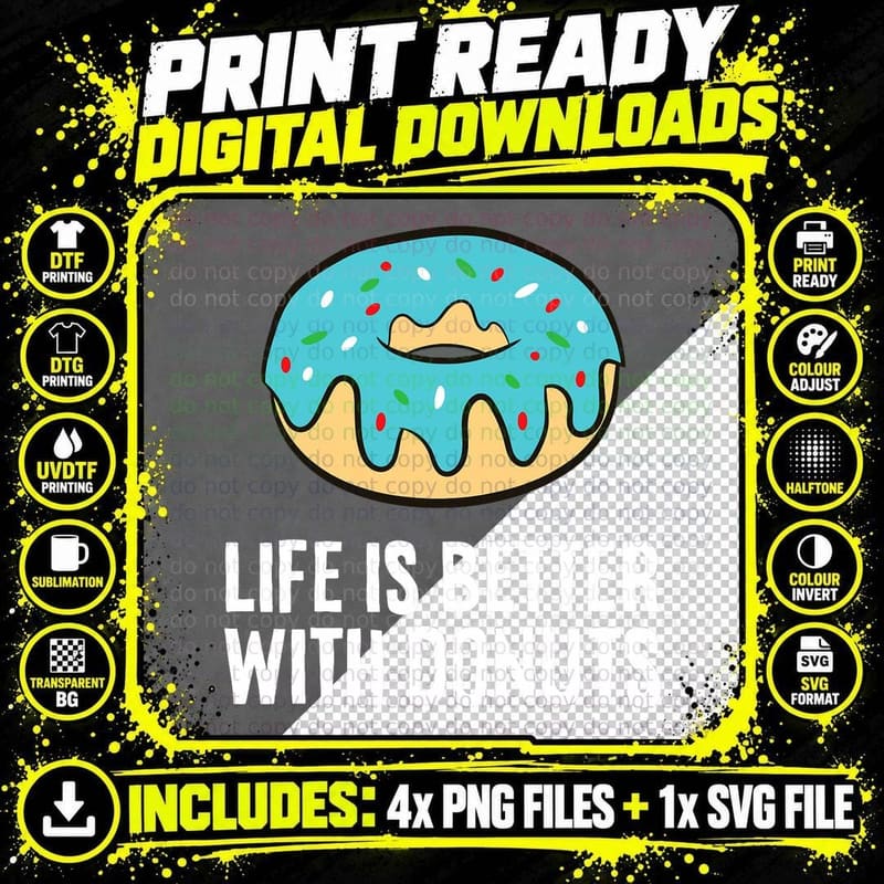 Life Is So Much Better With Donuts T-Shirt Png SVG Digital Bundle