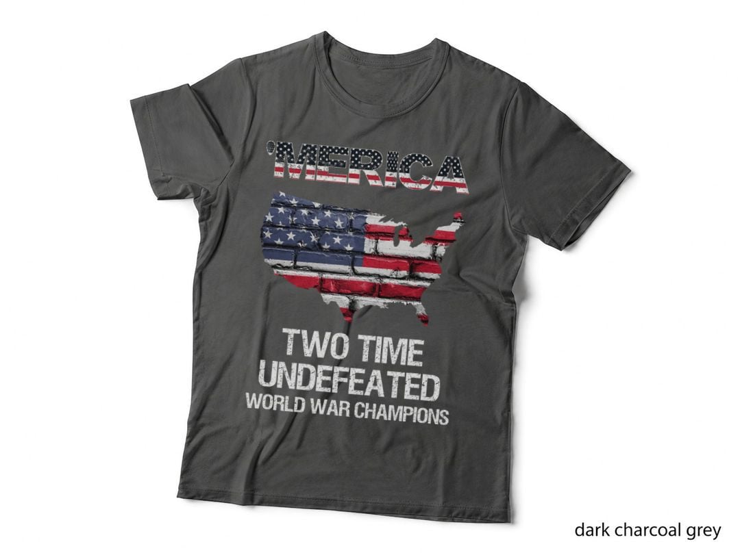 Merica Two Time Undefeated World War Champions, Champ Tshirt