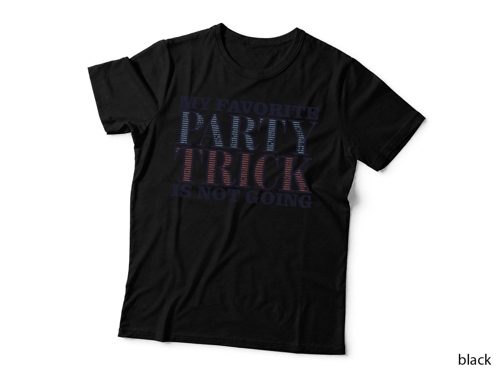 My Best Party Trick T-Shirt