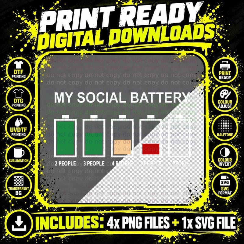 My Social Battery Low 2 3 4 People Anti Social Introvert Png SVG Digital Bundle