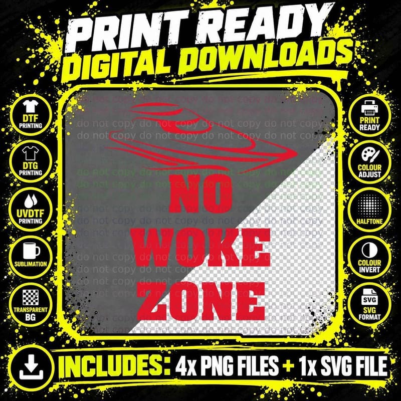 No Woke Zone Anti Democrat Liberal Leftist Pro Png SVG Digital Bundle