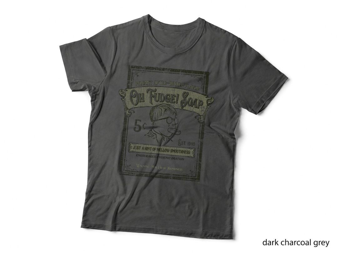 Oh Fudge Brand Soap T-Shirt