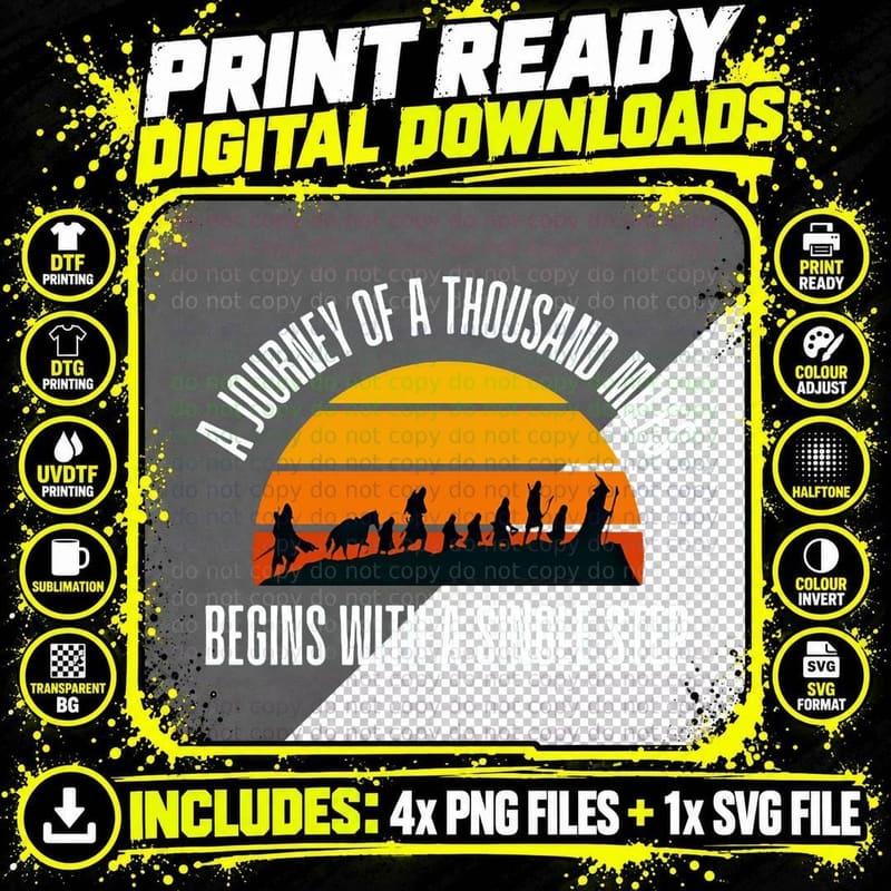 The Journey of a Thousand Miles Begins with a Single Png SVG Digital Bundle