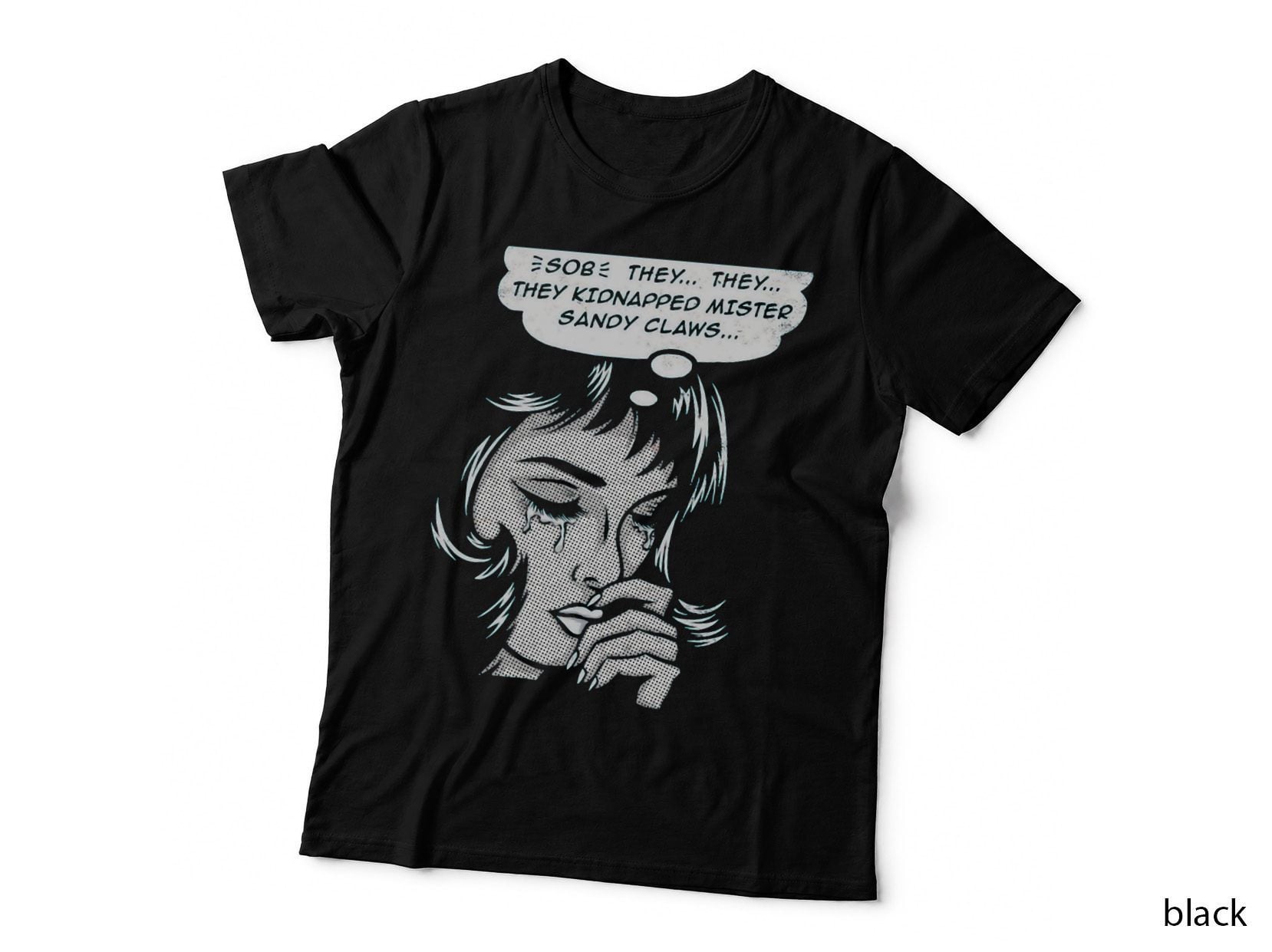 They Kidnapped Mister Sandy Claws T-Shirt