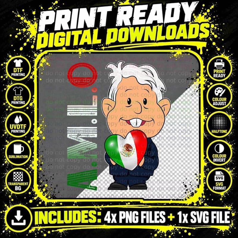 AMLO Mexican President Lopez Obrador Presidente De Png SVG Digital Bundle