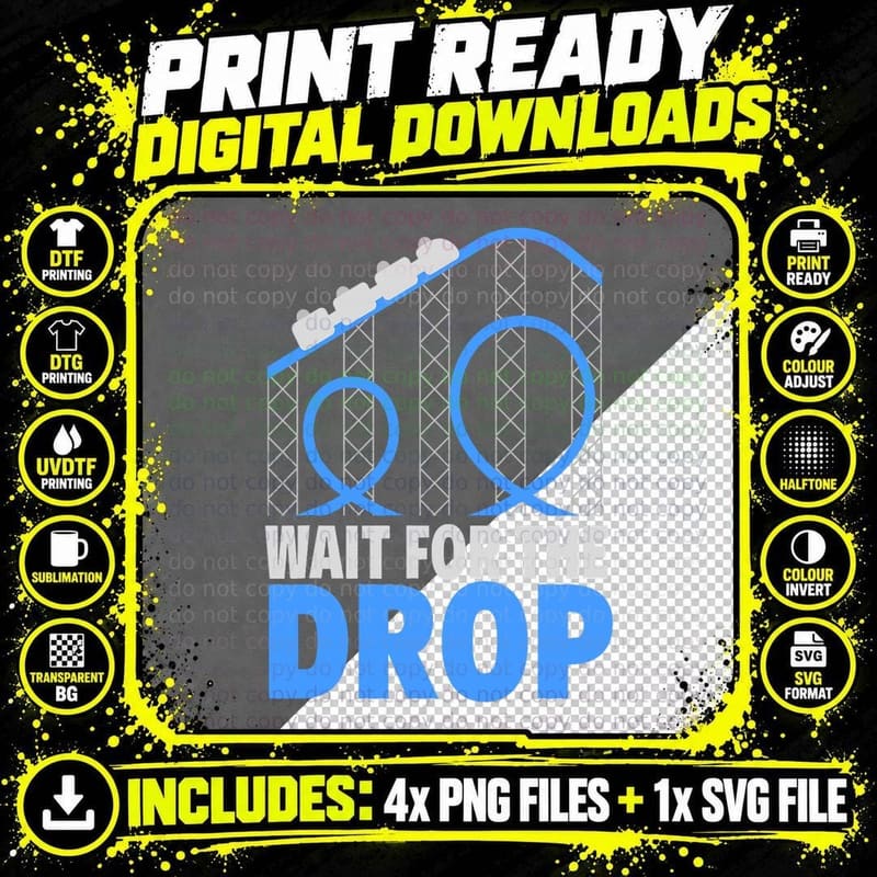 Amusement Park Roller Coaster Shirt - Wait for the Drop Png SVG Digital Bundle