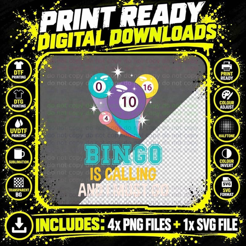 Bingo Is Calling and I Must Go Bingo Balls Winner Png SVG Digital Bundle