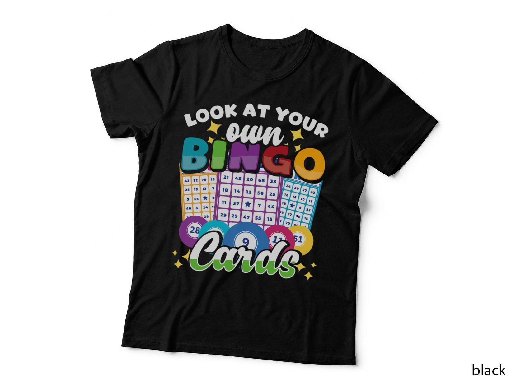 Bingo Player Gambling - Look at Your Bingo Cards - Bingo T-Shirt
