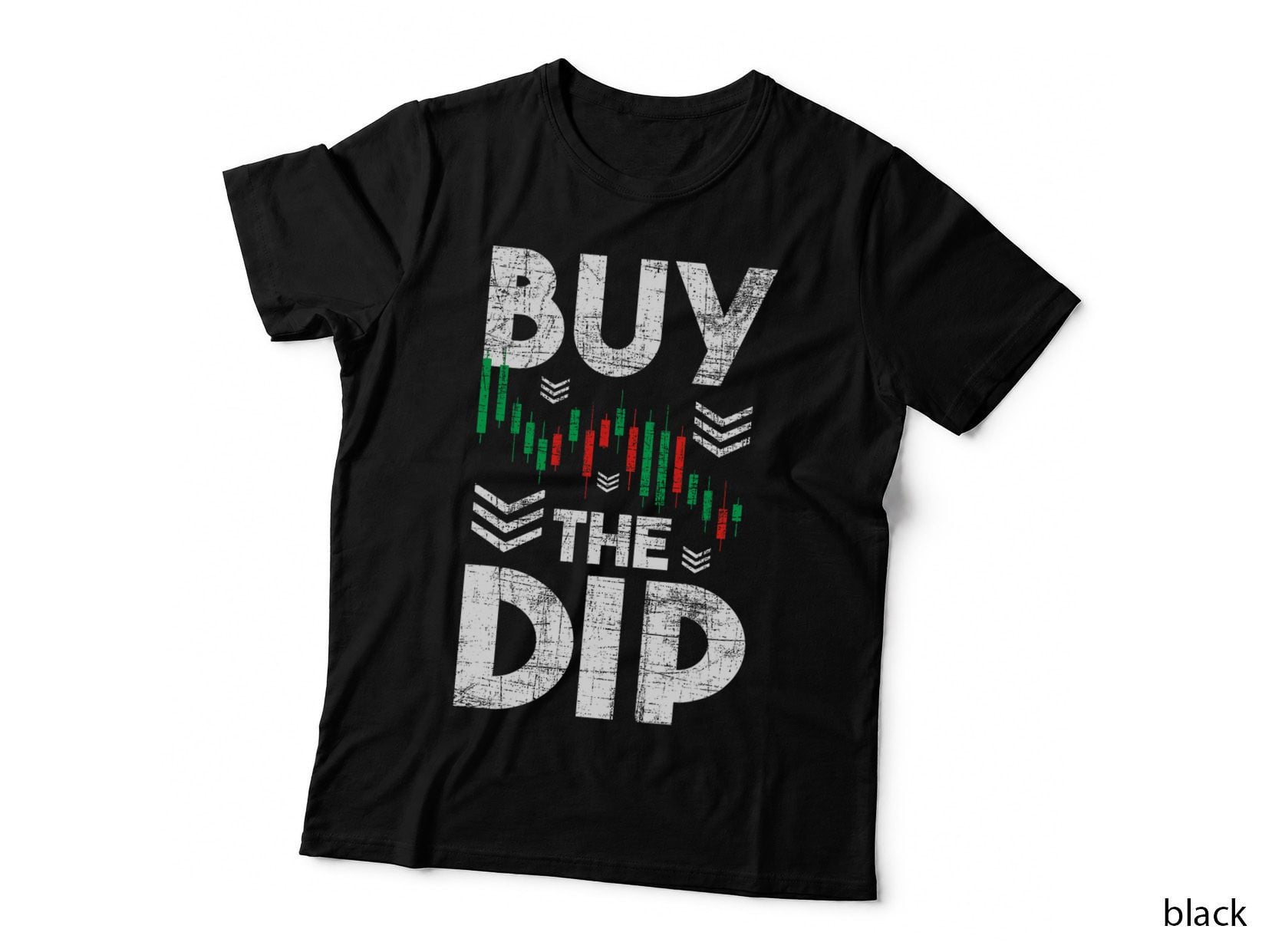 Buy the Dip - Stock Market Trading Day Trader Crypto Finance T-Shirt
