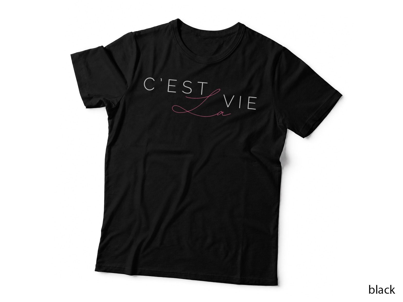 C'est La Vie French for That's Life Paris, Gift T-Shirt