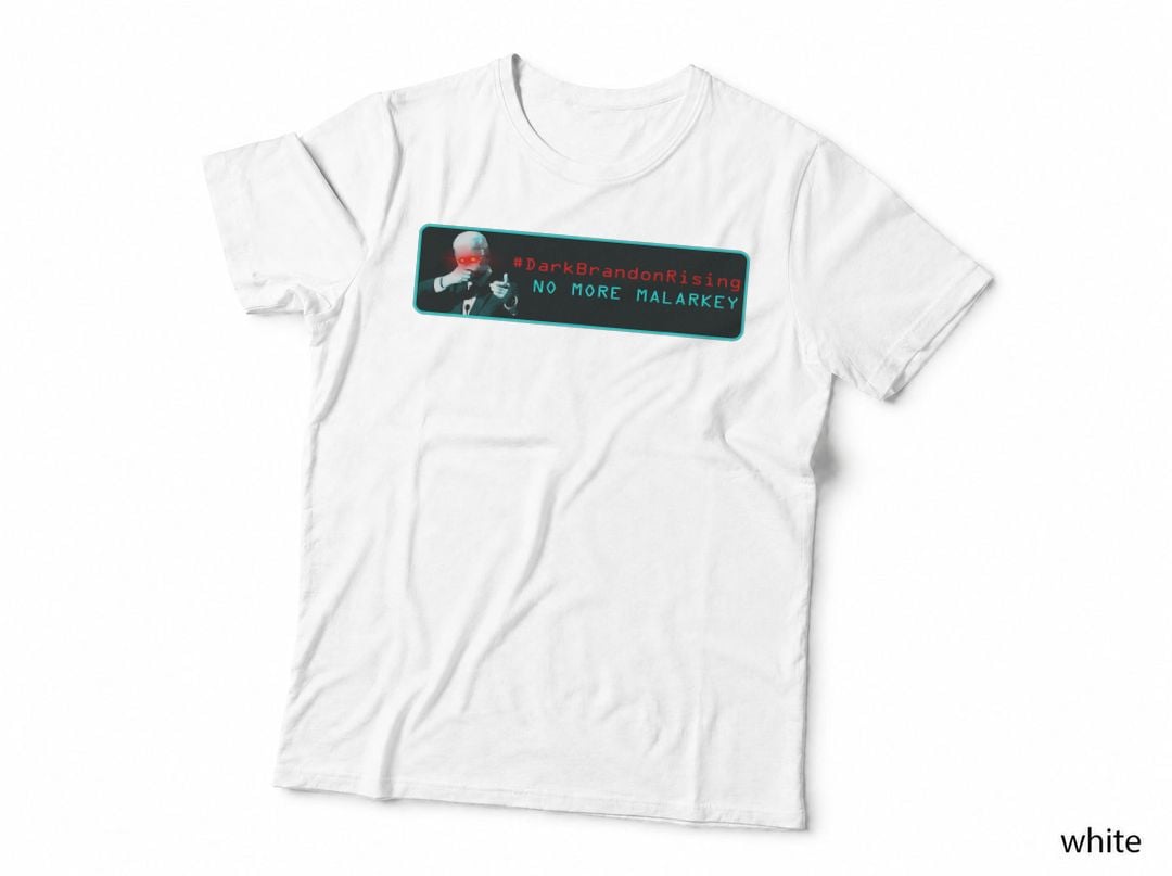 Dark Brandon Rising - No More Malarkey T-Shirt
