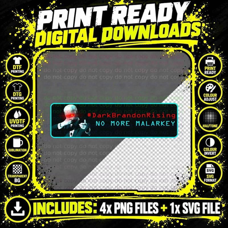 Dark Brandon Rising - No More Malarkey T-Shirt Png SVG Digital Bundle