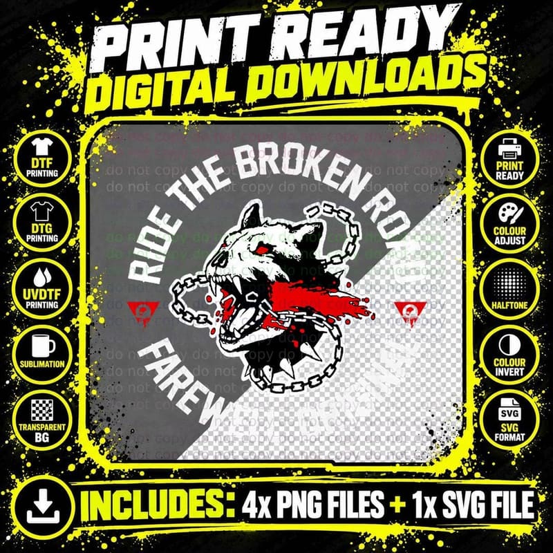 Days Gone Ride the Broken Road - Farewell Original Png SVG Digital Bundle