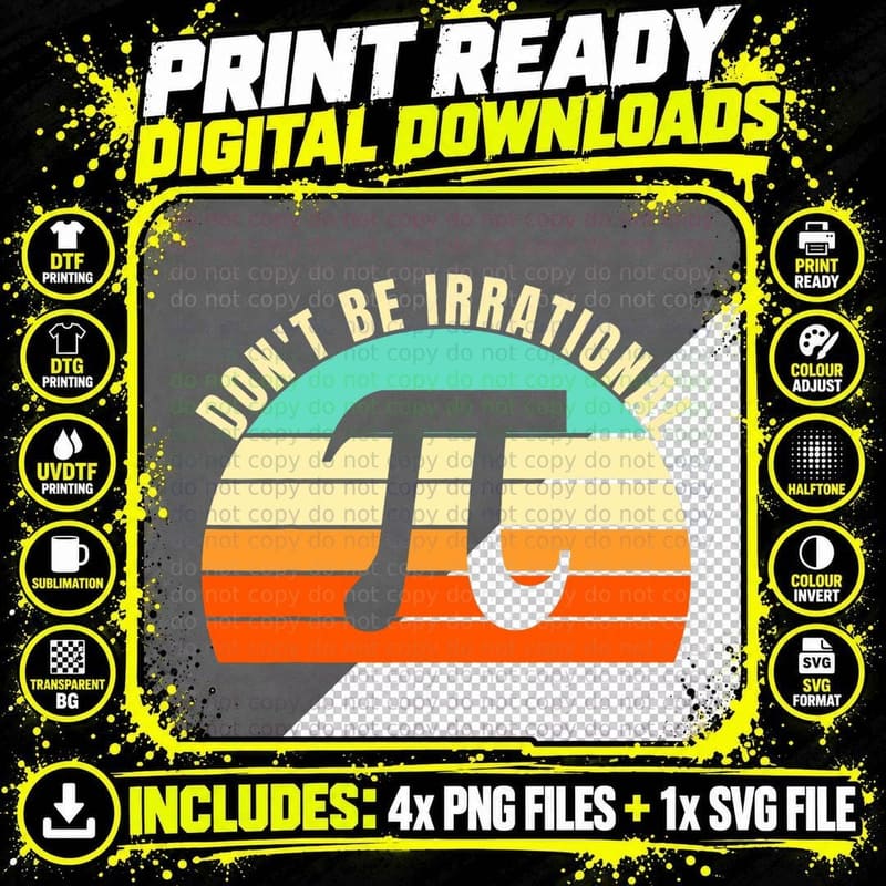 Don't Be Irrational, Symbol Pi Day Math Png SVG Digital Bundle
