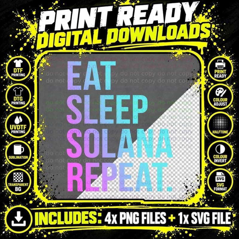 Eat Sleep Solana Repeat SOL Coin Crypto Blockchain Token Png SVG Digital Bundle