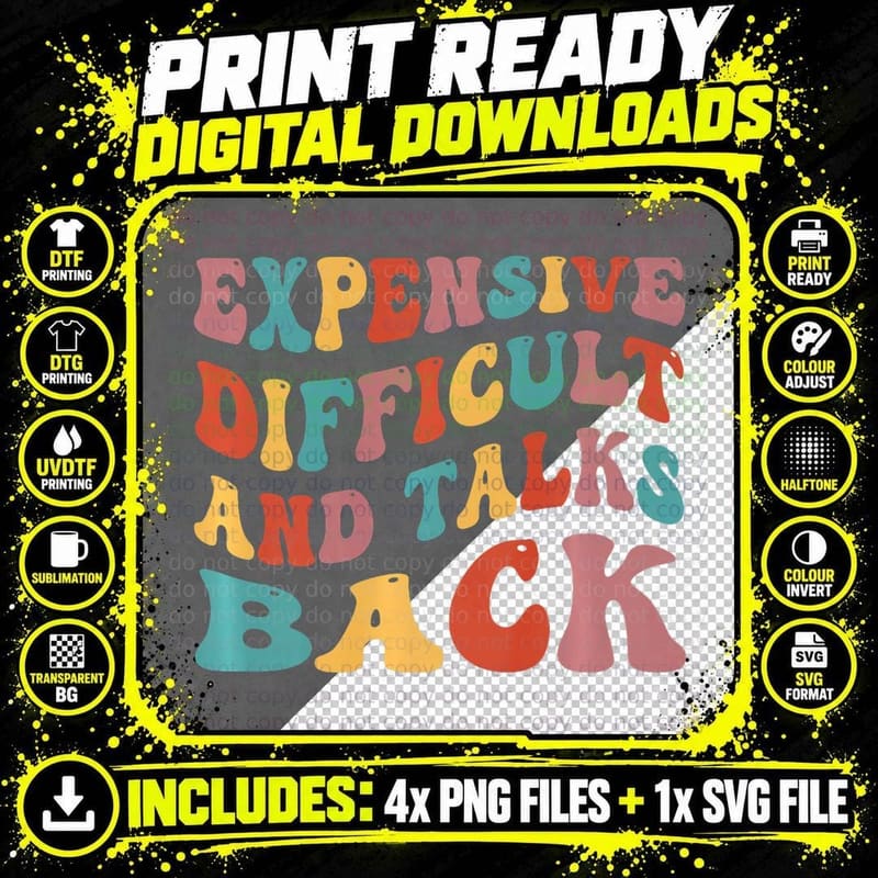 Expensive Difficult and Talks Back Mothers' Day Png SVG Digital Bundle
