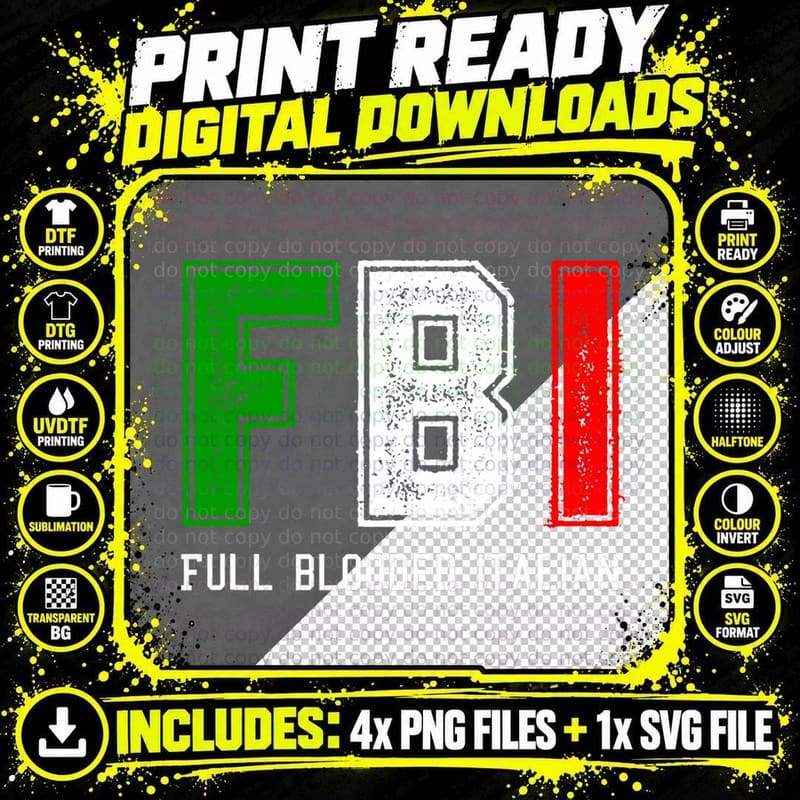 FBI Full Blooded Italian Shirt for Proud Italians T-Shirt Png SVG Digital Bundle
