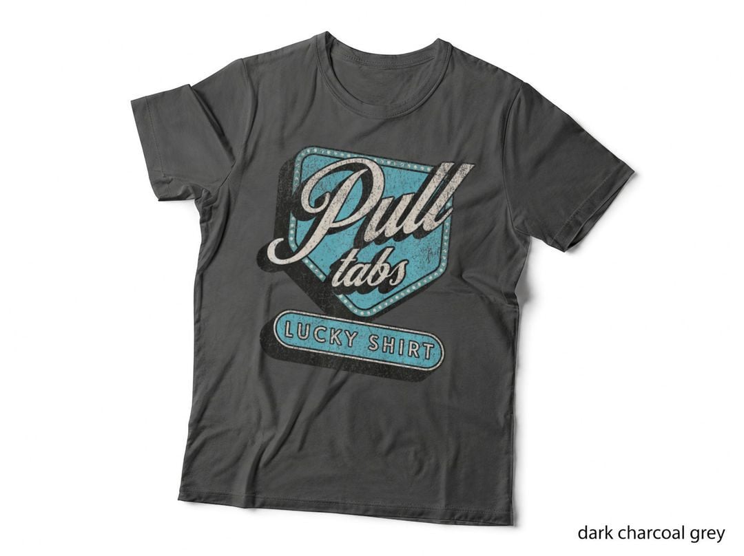 Gambling Ticket Pull-Tab Game Las Vegas Pull Tabs Lucky T-Shirt