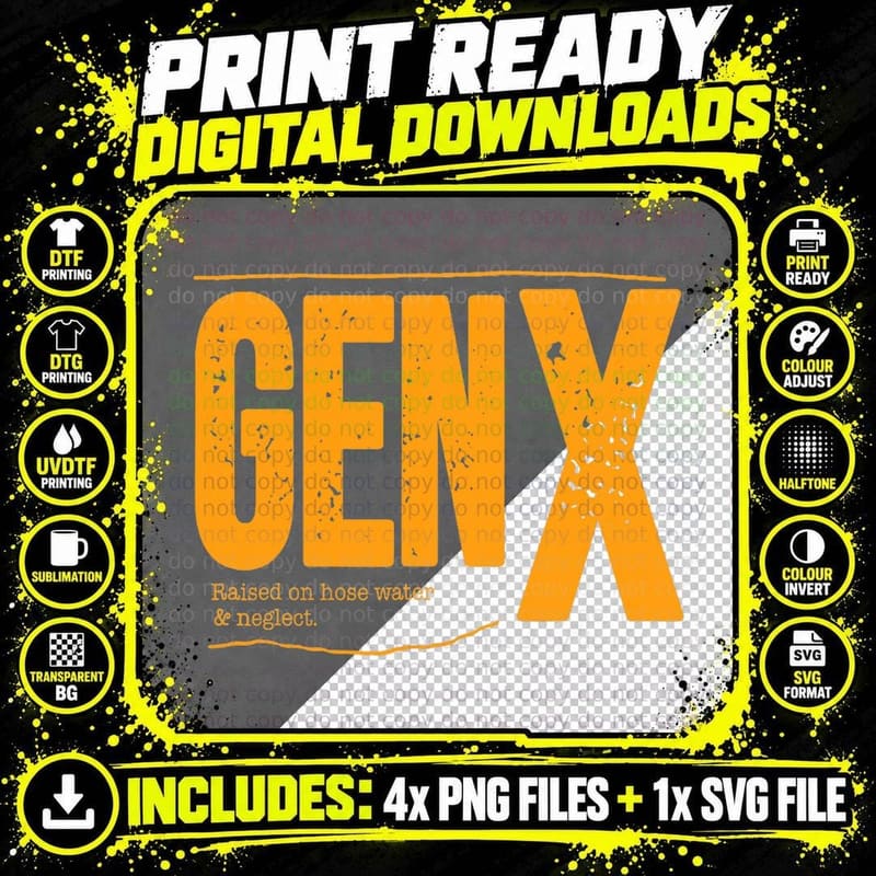 Gen X Raised on Hose Water and Neglect T-Shirt Png SVG Digital Bundle