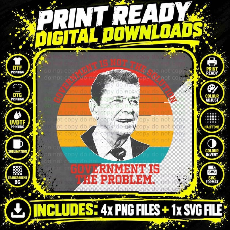 Government Is Not the Solution Government Is the Problem Png SVG Digital Bundle