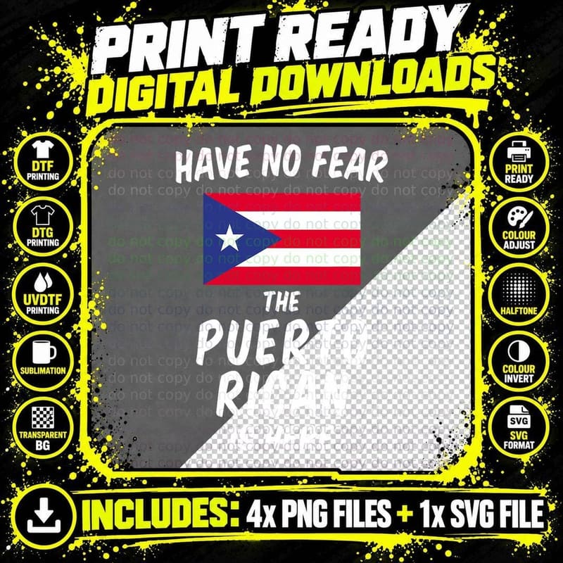 Have No Fear Puerto Rican Is Here - Proud Boricua T-Shirt Png SVG Digital Bundle