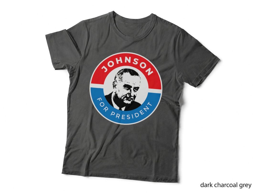 LBJ President Lyndon B Johnson Campaign Democrat T-Shirt