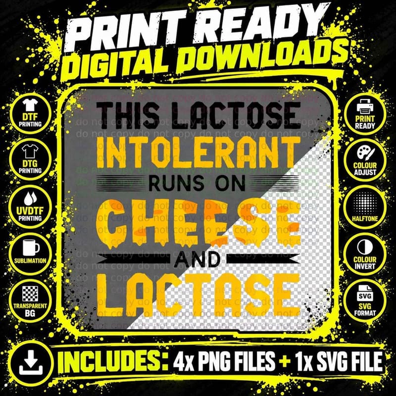 Lactose Intolerant Dairy Free, Graphic Gift Png SVG Digital Bundle